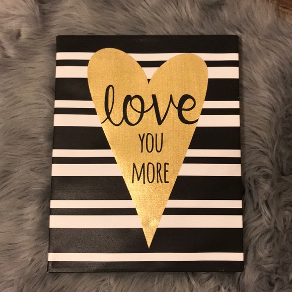 ‘Love You More’ Sign - Picture 1 of 3